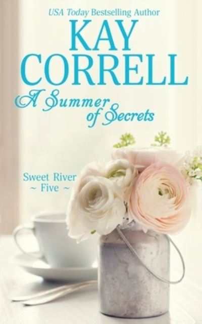 Cover for Kay Correll · A Summer of Secrets (Paperback Book) (2020)