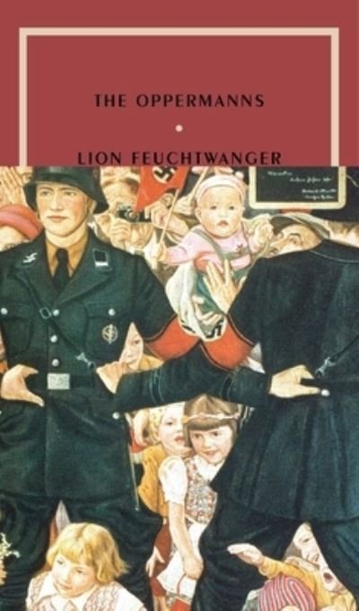 Cover for Lion Feuchtwanger · The Oppermanns (Paperback Book) (2022)