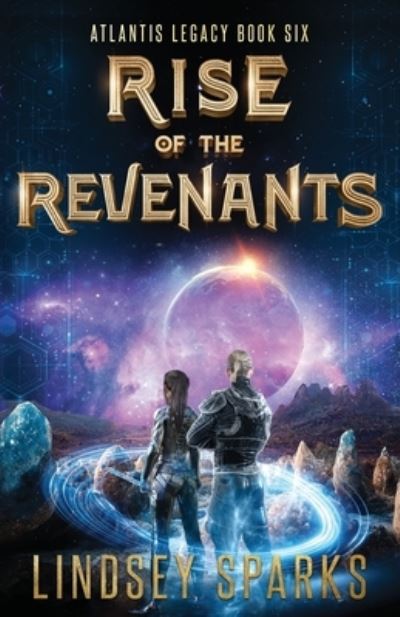 Cover for Lindsey Sparks · Rise of the Revenants (Book) (2023)