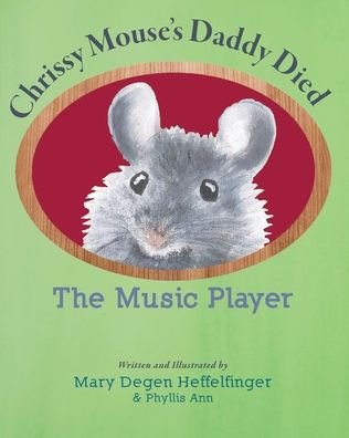 Cover for Mary Degen Heffelfinger · The Music Player (Paperback Book) (2021)