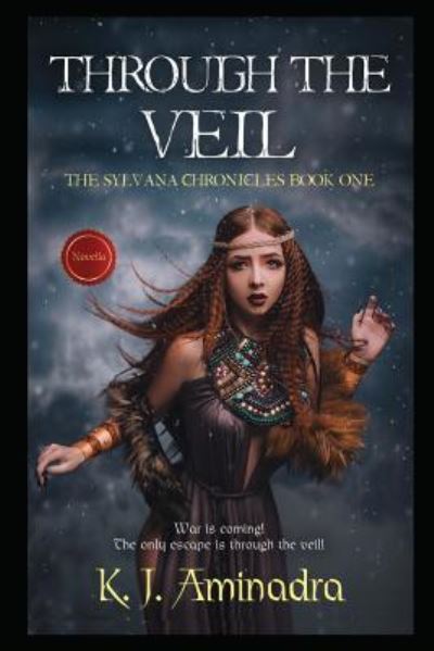 Cover for K J Aminadra · Through the Veil (Paperback Book) (2018)