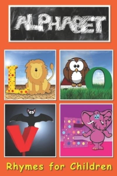 Alphabet Rhymes - Leyla V Gromov - Kirjat - Createspace Independent Publishing Platf - 9781983847332 - sunnuntai 14. tammikuuta 2018