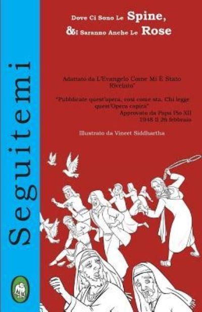 Cover for Lamb Books · Dove Ci Sono Le Spine, Ci Saranno Anche Le Rose (Paperback Book) (2018)