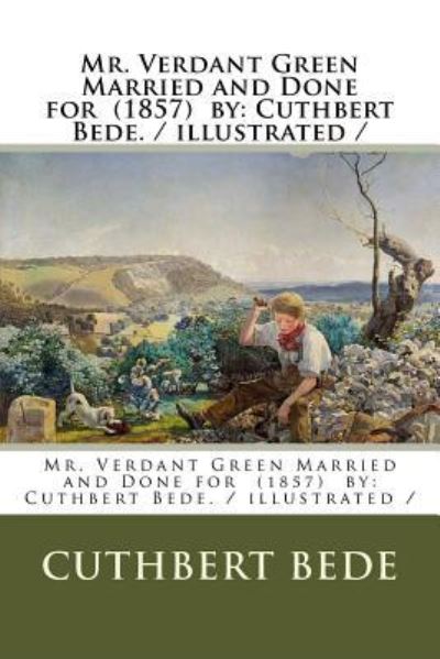 Cover for Cuthbert Bede · Mr. Verdant Green Married and Done for (1857) by (Paperback Book) (2018)