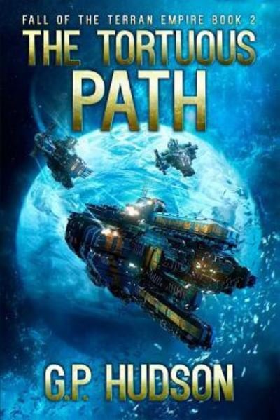 Cover for G P Hudson · The Tortuous Path (Paperback Book) (2018)