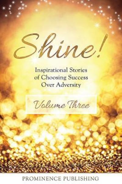 Cover for Julie Sawchuk · Shine Volume 3 (Paperback Book) (2019)