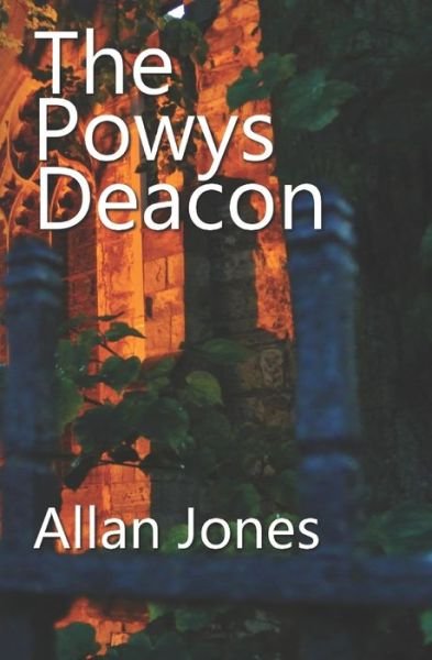 Cover for Allan Jones · The Powys Deacon - Catrin Sayer Novels (Paperback Bog) (2016)