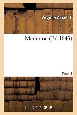 Cover for Ancelot-v · Mederine T01 (Paperback Book) (2016)