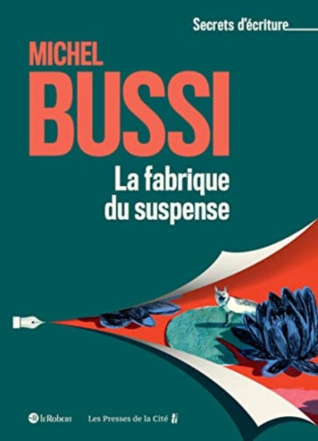 Cover for Michel Bussi · La Fabrique Du Suspense (Paperback Book) (2022)