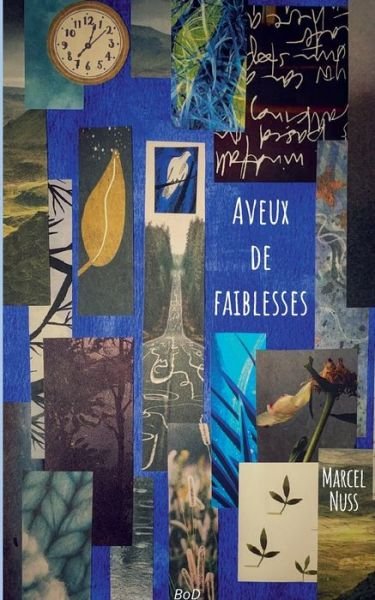 Cover for Marcel Nuss · Aveux de faiblesses (Taschenbuch) (2022)