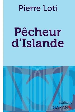 Cover for Pierre Loti · Pêcheur d'Islande (Paperback Book) (2015)