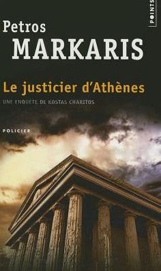 Cover for Petros Markaris · Justicier D'ath'nes (Le) (Paperback Book) (2014)
