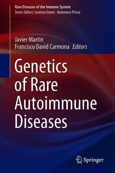Cover for Genetics of Rare Autoimmune Diseases (Book) [1st ed. 2019 edition] (2019)