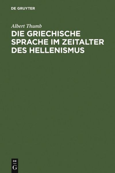 Cover for Thumb · Die griechische Sprache im Zeital (Book) [German edition] (1974)