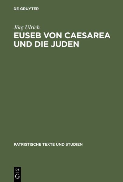 Cover for J. Ulrich · Euseb von Caesarea u.d.Juden (Book) [German edition] (1998)