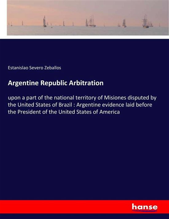 Cover for Zeballos · Argentine Republic Arbitration (Book) (2017)