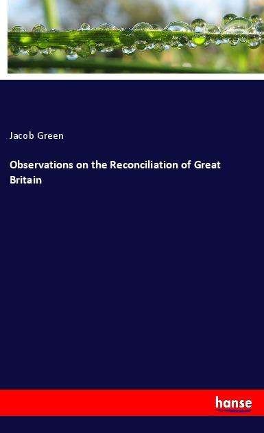 Cover for Green · Observations on the Reconciliatio (Book)