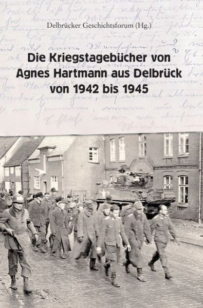 Cover for Hartmann · Die Kriegstagebücher von Agnes (Bog) (2020)