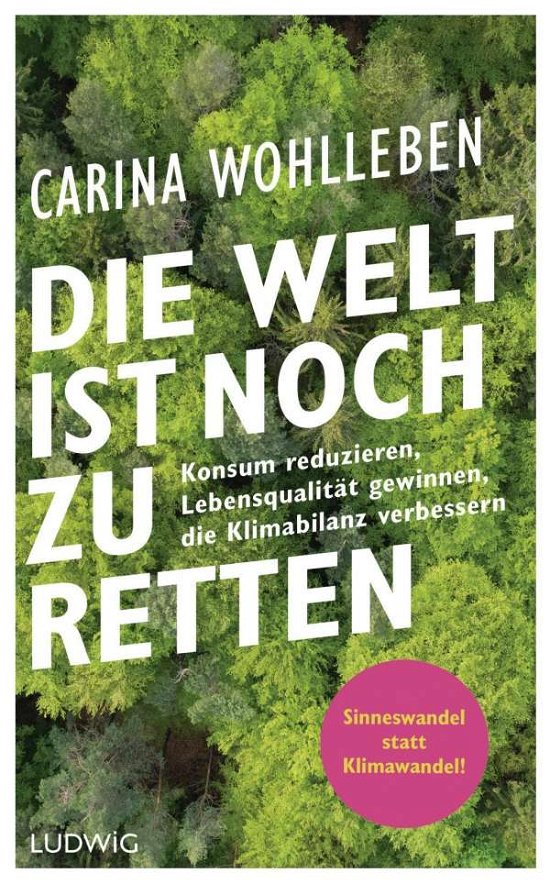 Cover for Wohlleben · Die Welt ist noch zu retten (Book)
