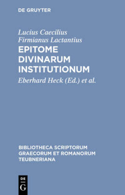 Cover for Lactantius · Epitome Divinarum Institution Pb (Book) [Reprint 2012 edition] (1994)