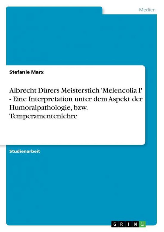 Cover for Marx · Albrecht Dürers Meisterstich 'Mele (Bog) [German edition] (2013)