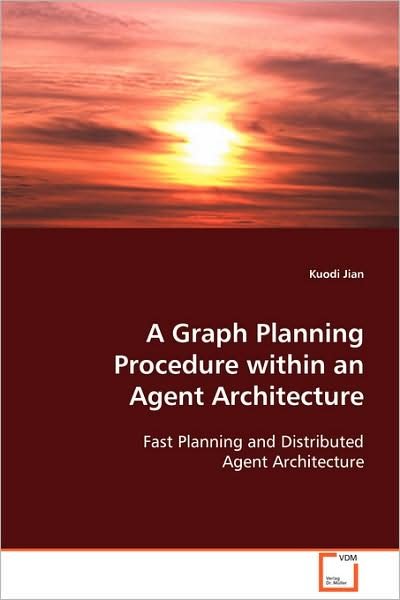 Cover for Kuodi Jian · A Graph Planning Procedure Within an Agent Architecture (Paperback Bog) (2008)