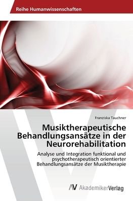 Cover for Tauchner · Musiktherapeutische Behandlung (Book) (2012)