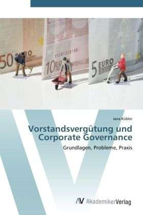 Cover for Kübler · Vorstandsvergütung und Corporate (Bok)