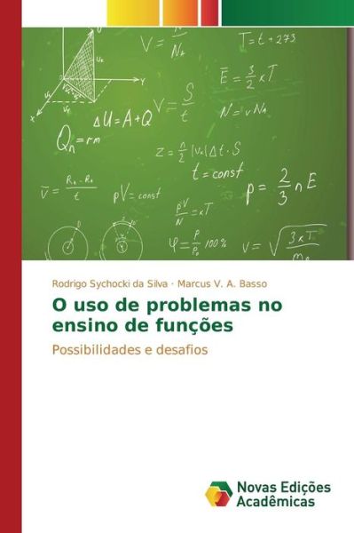 Cover for Sychocki Da Silva Rodrigo · O Uso De Problemas No Ensino De Funcoes (Paperback Book) (2015)