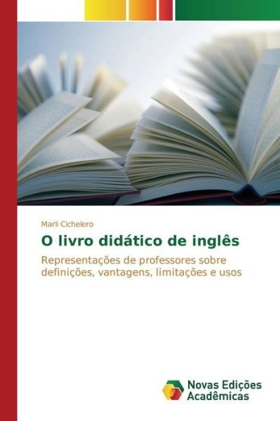 Cover for Cichelero Marli · O Livro Didatico De Ingles (Pocketbok) (2015)