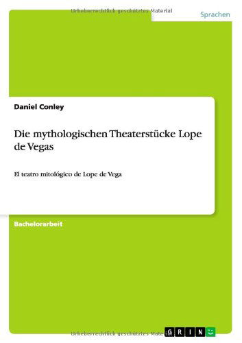 Cover for Conley · Die mythologischen Theaterstücke (Book) [German edition] (2010)