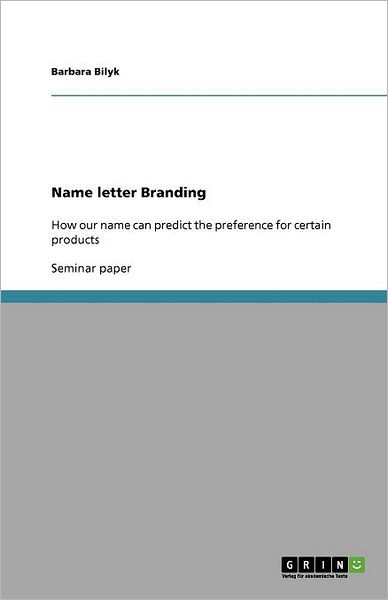 Cover for Bilyk · Name letter Branding (Book) (2010)