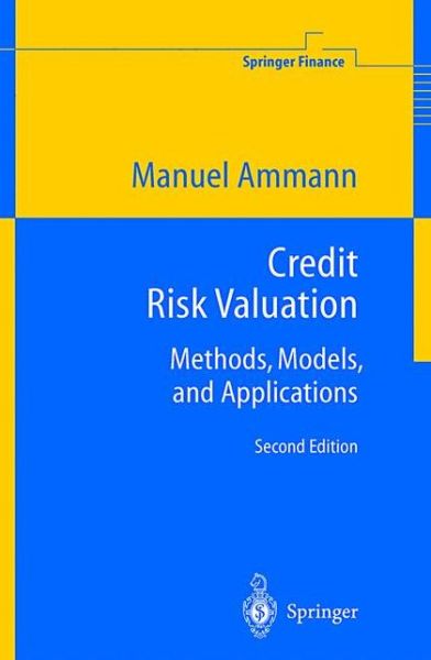 Cover for Manuel Ammann · Credit Risk Valuation: Methods, Models, and Applications - Springer Finance (Paperback Book) [Softcover reprint of hardcover 2nd ed. 2001 edition] (2010)