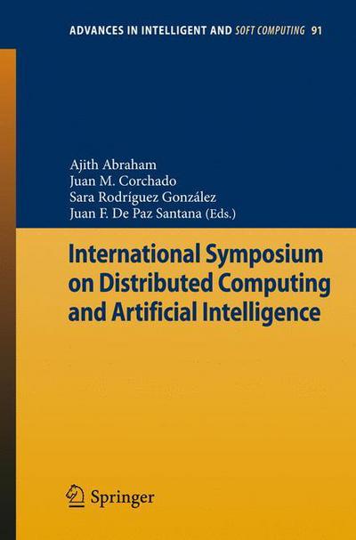 Cover for Ajith Abraham · International Symposium on Distributed Computing and Artificial Intelligence - Advances in Intelligent and Soft Computing (Paperback Book) (2011)