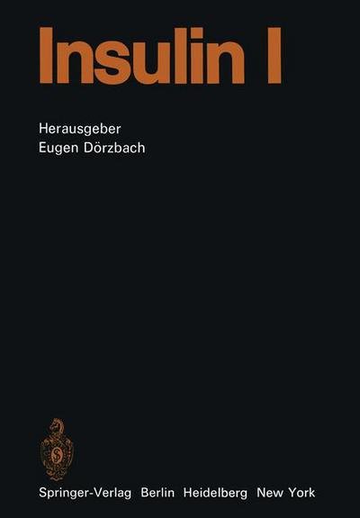 Cover for Eugen D Rzbach · Insulin - Handbook of Experimental Pharmacology / Insul (Paperback Book) [Softcover Reprint of the Original 1st Ed. 1971 edition] (2011)