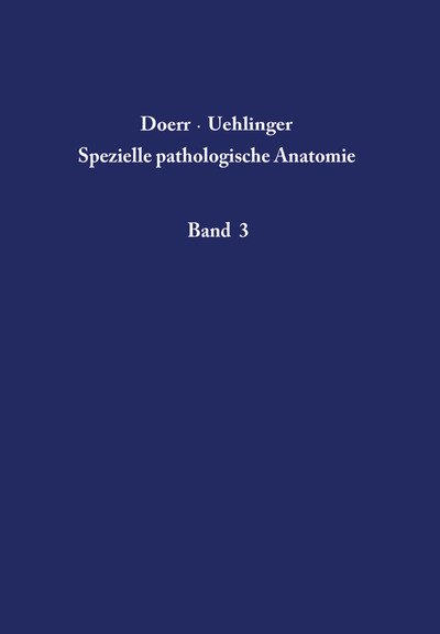 Cover for H U Zollinger · Niere Und Ableitende Harnwege - Spezielle Pathologische Anatomie (Pocketbok) [1966 edition] (2014)