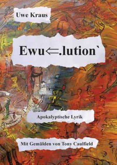 Cover for Uwe Kraus · Ewu.Lution (Paperback Book) (2017)