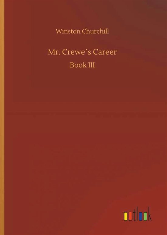Cover for Churchill · Mr. Crewe's Career (Bok) (2018)