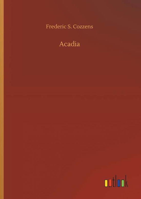 Cover for Cozzens · Acadia (Bok) (2018)