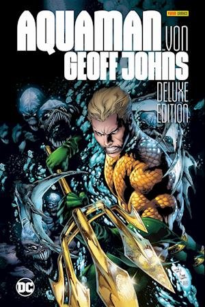 Cover for Geoff Johns · Aquaman von Geoff Johns (Bok) [Deluxe edition] (2023)