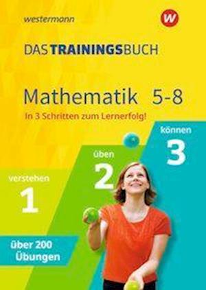 Das Trainingsbuch.2020 Mathematik 5-8 (Book)