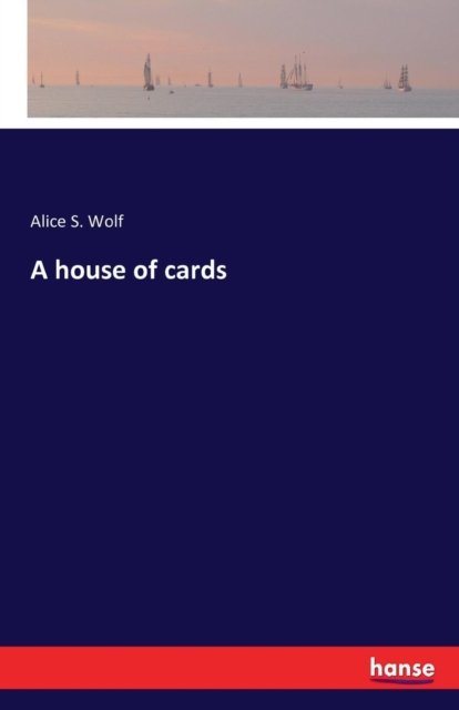 Cover for Wolf · A house of cards (Bog) (2016)