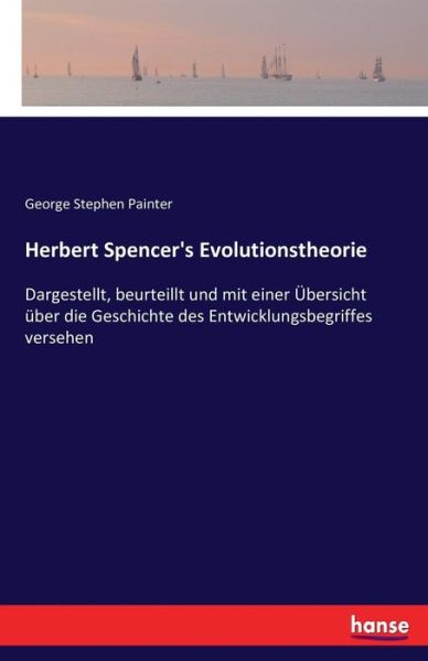 Cover for Painter · Herbert Spencer's Evolutionsthe (Book) (2016)