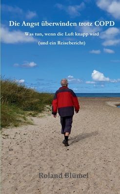 Cover for Roland Blumel · Keine Angst trotz COPD (Paperback Book) (2022)