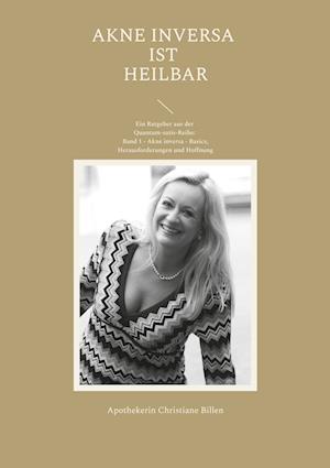 Cover for Apothekerin Christiane Billen · Akne inversa ist heilbar (Book) (2023)