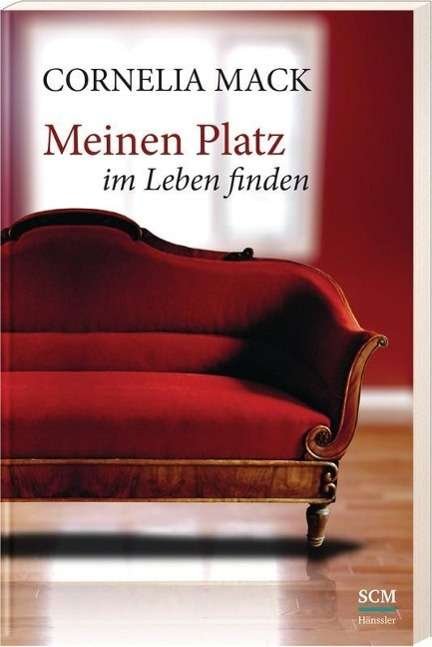 Cover for Mack · Meinen Platz im Leben finden (Bog)