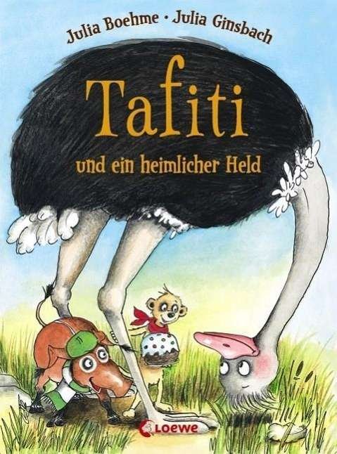Tafiti und ein heimlicher Held - Boehme - Bøger -  - 9783785580332 - 