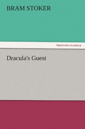 Dracula's Guest (Tredition Classics) - Bram Stoker - Livros - tredition - 9783842450332 - 4 de novembro de 2011
