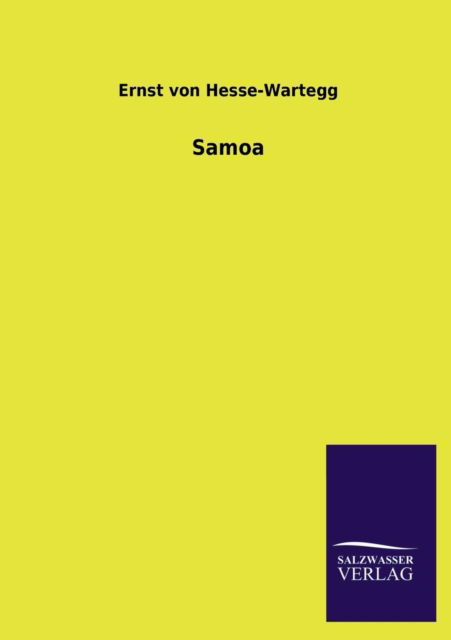 Cover for Ernst Von Hesse-wartegg · Samoa (Pocketbok) [German edition] (2013)