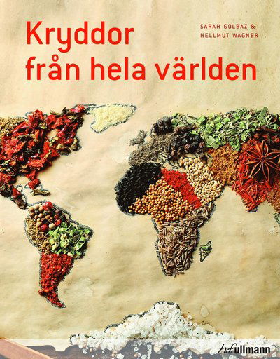 Cover for Hellmut Wagner · Kryddor från hela världen (Bound Book) (2016)